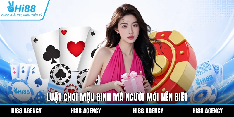 Luật chơi Mậu Binh mà người mới nên biết